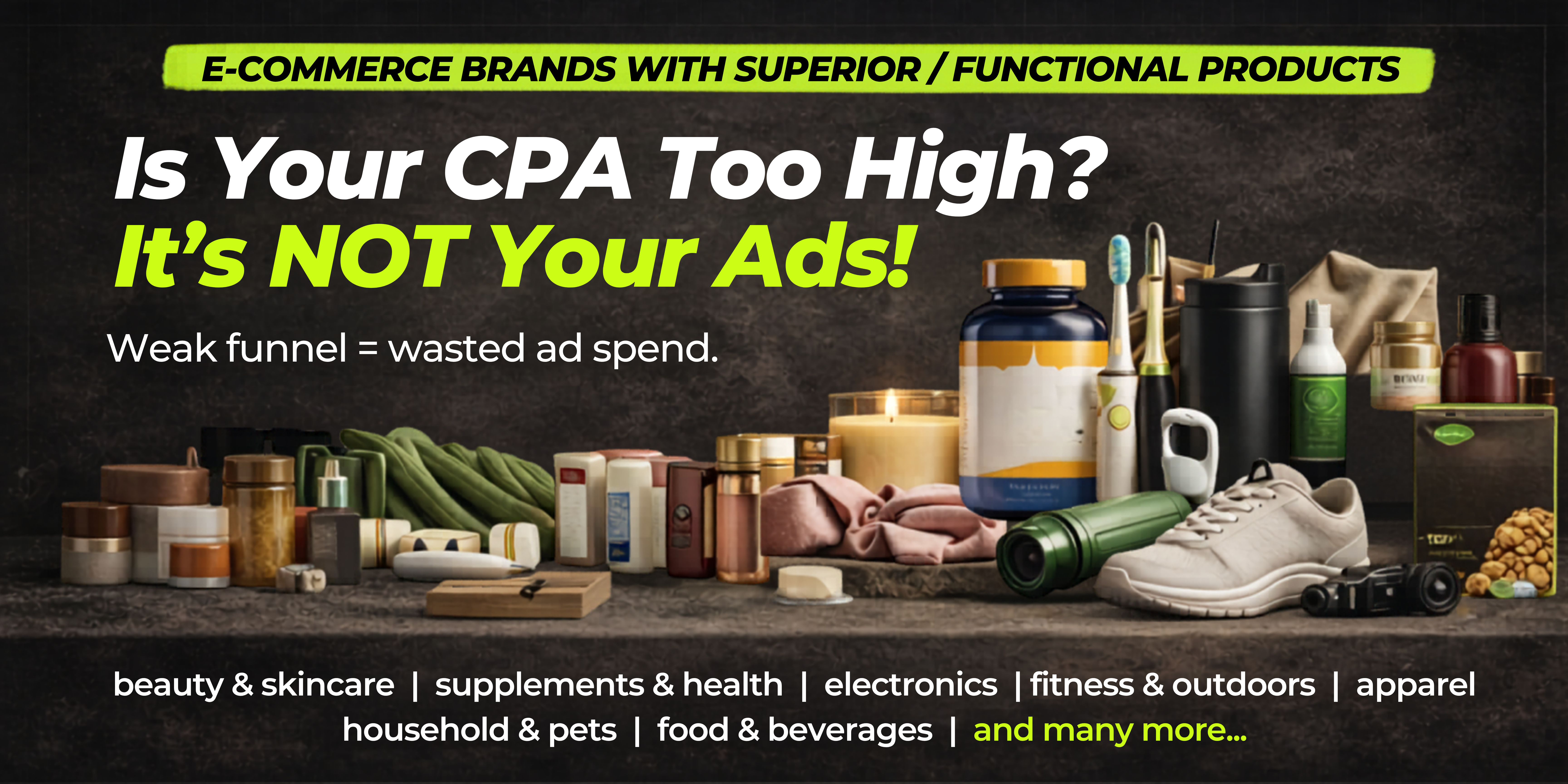 Ecommerce brands with superior or functional products