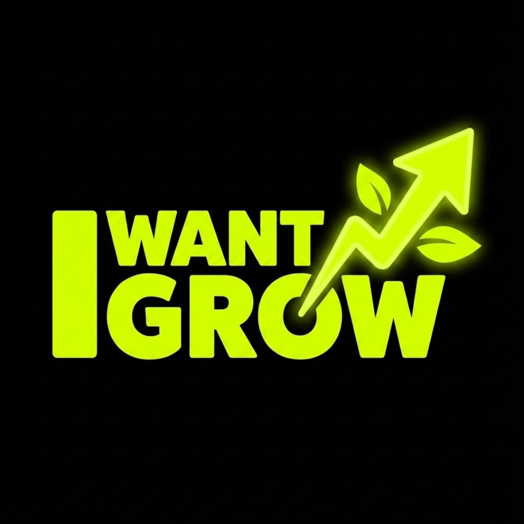 I WANT GROW